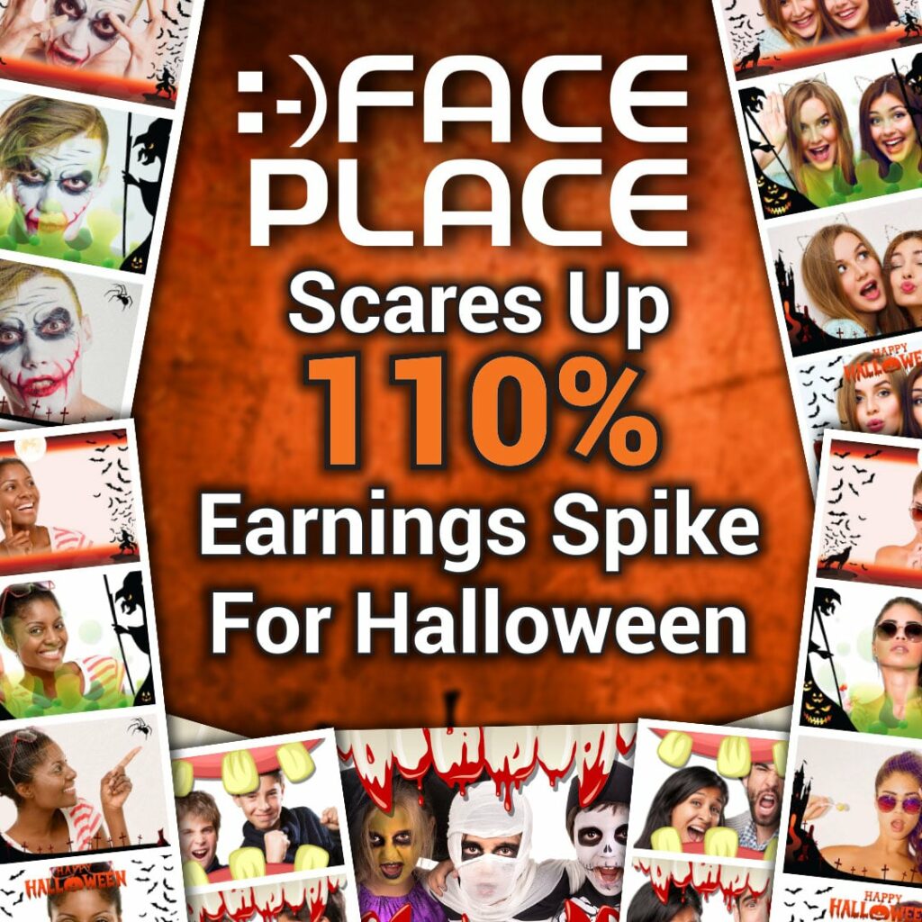 Face Place Photo Booths Scare Up 110% Earnings Spike For Halloween, Thanks to the “Smile 2.0 Network”!